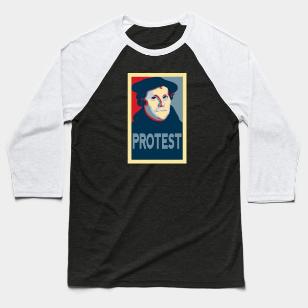 Martin Luther PROTEST Baseball T-Shirt by SeeScotty